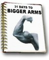 31 Days To Bigger Arms