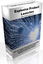 Explosive Product Launches - Click Image to Close