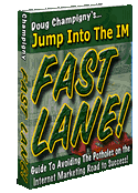 Jump into the Internet Marketing Fast Lane - Click Image to Close