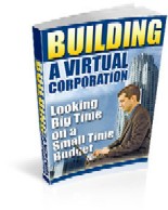 Building A Virtual Corporation - Click Image to Close