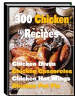 300 Mouth Watering Chicken Recipes