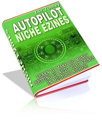 Autopilot Niche Ezines - Click Image to Close