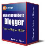 Blueprint Guide to Blogger - Click Image to Close