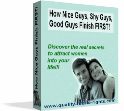 How Nice Guys, Shy Guys, Good Guys Finish FIRST! - Click Image to Close