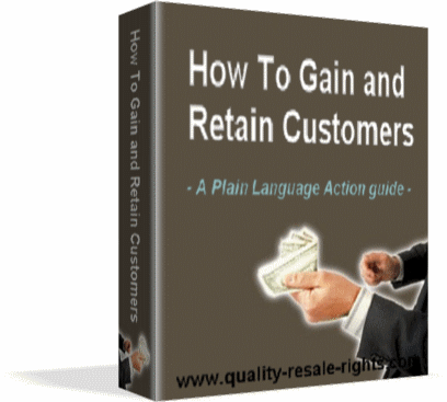 How To Gain And Retain Customers - Click Image to Close